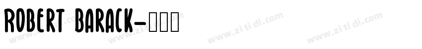 Robert Barack字体转换